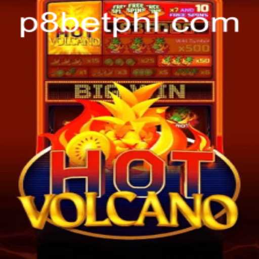 HotVolcano: The Ultimate Gaming Experience with P8 BET