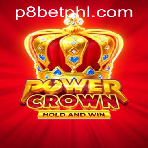 Unleashing the Excitement of PowerCrown with P8 BET